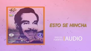 Eso se hincha - Bienvenido Granda / Discos Fuentes