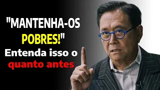 Mantenha os POBRES! Robert Kiyosaki, o discurso mais famoso da internet!