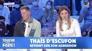 Thaïs d'Escufon : "Les fois où j'ai été harcelée, c'était des personnes non blanches"