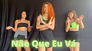 Não Que Eu Vá - Os Barões da Pisadinha e Parangolé/Coreografia Moving Dance Refrão do clipe oficial