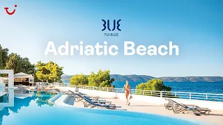 TUI BLUE Adriatic Beach, Croatia