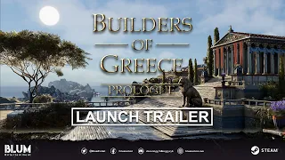 Builders of Greece: Prologue Launch Trailer  / Blum Entertainment