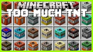 Minecraft - TOO MUCH TNT!!! (WITH OVER 50+ NEW TYPES OF EPIC TNT TO PLAY WITH)