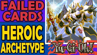 Heroics - Failed Cards, Archetypes, and Sometimes Mechanics in Yu-Gi-Oh