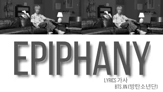 BTS Jin - Epiphany lyrics [color coded_Han/Rom/Eng] 방탄소년단 진 - Epiphany 가 사
