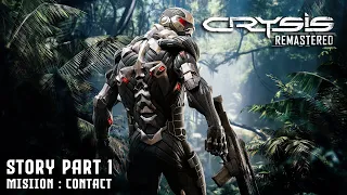 Crysis Remastered Walkthrough Gameplay Part 1 | Full Story Mission - Contact