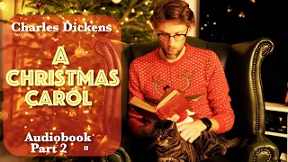 A Christmas Carol - Ghost of Christmas Past Audiobook Part 2 - by Charles Dickens, Read by Dr Gill