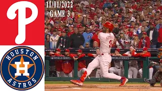 Philadelphia Phillies vs Astros [GAME 3] World series November 01, 202 - MLB Highlights | MLB 2022