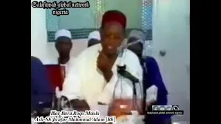 Illar Bara,Roqo,Maula.          Ash-Sh.Ja'afar Mahmoud Adam Rahimahul-laah