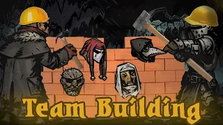 Team Building and You: Darkest Dungeon Guide