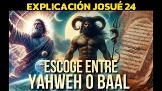 😱JEHOVÁ O SATANÁS / EXPLICACIÓN JOSUÉ 24