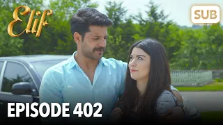 Elif Episode 402 | English Subtitle