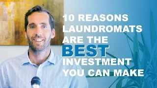 10 Reasons Laundromats Are the BEST Investment You Can Make