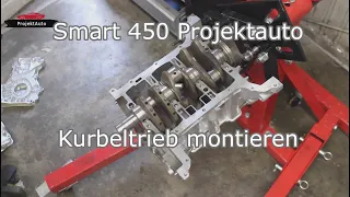 Smart 450 Projektauto - Kurbeltrieb montieren