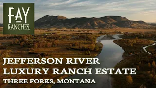 Montana Property For Sale | Jefferson River Luxury Ranch Estate | Three Forks, MT