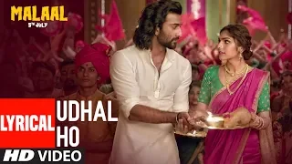 LYRICAL: Udhal Ho Video | Malaal | Sanjay Leela Bhansali | Sharmin Segal | Meezaan  | Adarsh Shinde