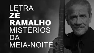 Zé Ramalho   Mistérios da Meia Noite   LETRA I LYRIC D