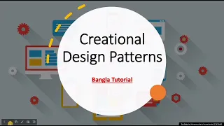 Creational Design Patterns Bangla Tutorial | Factory, Abstract, Singleton, Prototype,Builder Pattern