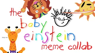 Fanfun's Baby Einstein Meme Collab