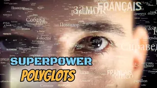 Superpower. Polyglots. How Do They Do It? | Science Channel