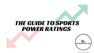 Creating Power Ratings for Any Sport