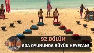 Survivor 2018 | 92. Bölüm |  Ada Oyununda Büyük Heyecan!