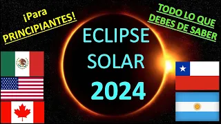 ¡Eclipse Solar Total 2024 en México, Estados Unidos y Canadá! Guía para Observadores Principiantes