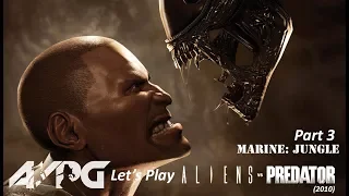 Let's Play Aliens Vs. Predator (2010) - Part 3 - Marine: Jungle