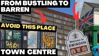 Swindon Town Centre Tour: GHOST TOWN in RUINS & CRIME-RIDDEN