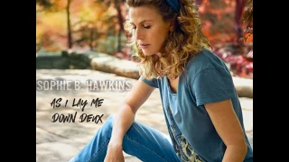 As I Lay Me Down Deux Official Lyric Video | Sophie B. Hawkins