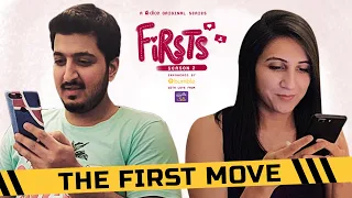 Dice Media | Firsts Season 2 | Web Series | Part 1 | The First Move Ft. Kriti Vij & Pranay Manchanda