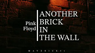 Another Brick in the Wall LYRICS - Pink Floyd ♪