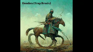 Aytek - Dombra (Trap Remix) | The Original Song Was Written By Arslanbek Sultanbekov.
