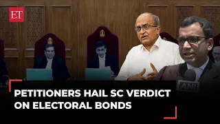 Petitioners hail SC verdict on electoral bonds ; Prashant Bhushan calls it 'significant' decision