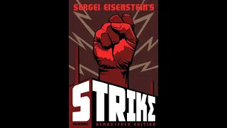 Sergei Eisenstein's "Strike" (1925)