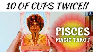 Pisces 🕊️ 10 OF CUPS TWICE PISCES! 😄 LETTING GO AND CHOOSING HAPPY!