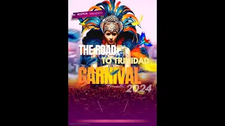 THE ROAD TO TRINIDAD CARNIVAL 2024 SOCA MIX BY DJ SCOTCH