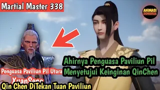 Martial Master 338 ‼️Qin Chen Membuat Penguasa Paviliun  Setuju