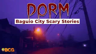 DORM - Baguio City Scary Stories #horrorstories