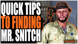 QUICK TIPS TO FINIDING THE SNITCH FAST IN THE DIVISION 2 PLUS A MAP - TIPS & TRICKS