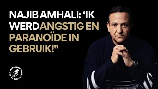 NAJIB Amhali: ‘Ik werd angstig en paranoïde in gebruik! #VERSLAVING