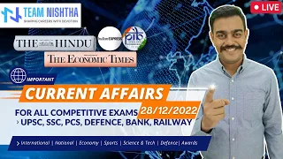 Current Affairs of the day: 28-12-2022 | For UPSC & All Defence exams