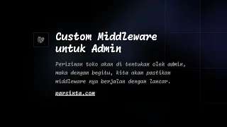 Belajar Laravel 11 / 25 Custom Middleware Untuk Admin