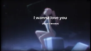 Akon - I Wanna Love you [ Slowed + Reverbed ] | Sober