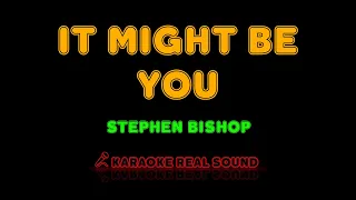 Stephen Bishop - It Might Be You [Karaoke Real Sound]