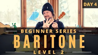 Baritone Ukulele Beginner Series | Level 2 | Day 4 | Tutorial + Chords + Play Along