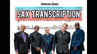 MORNING DANCE - Spyro Gyra - Sax Transcription