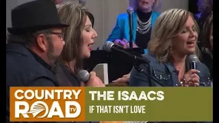 The Isaacs sing "If That Isn't Love" on Country's Family Reunion