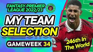 MY FPL DOUBLE GW34 TEAM SELECTION | 252nd in the world! | Fantasy Premier League Tips 2022/23