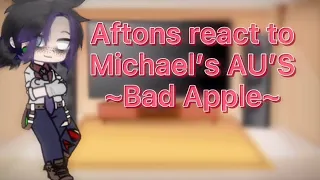 Aftons react to Michael’s AU’S